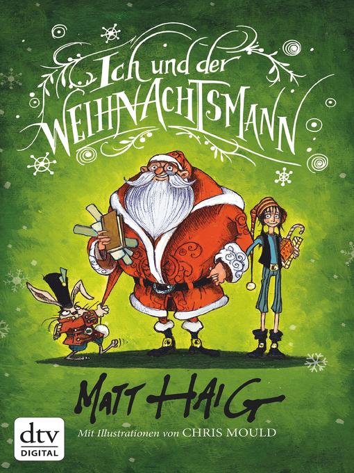 Title details for Ich und der Weihnachtsmann by Matt Haig - Available